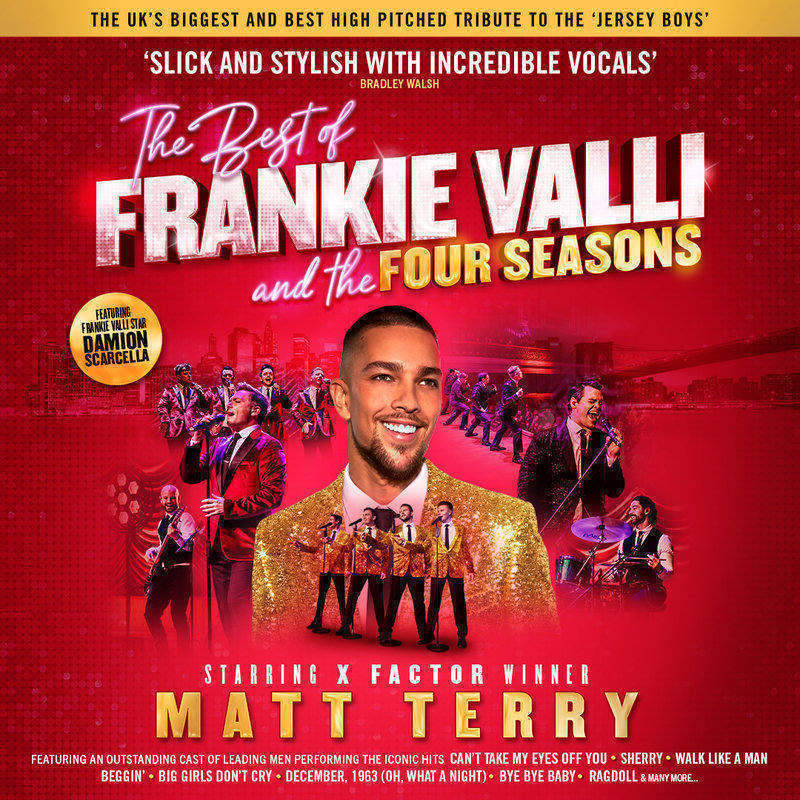 The Best of Frankie Valli and the Four Seasons featuring Matt Terry
