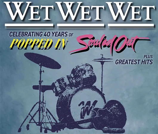 WET WET WET plus special guest Rebecca Ferguson