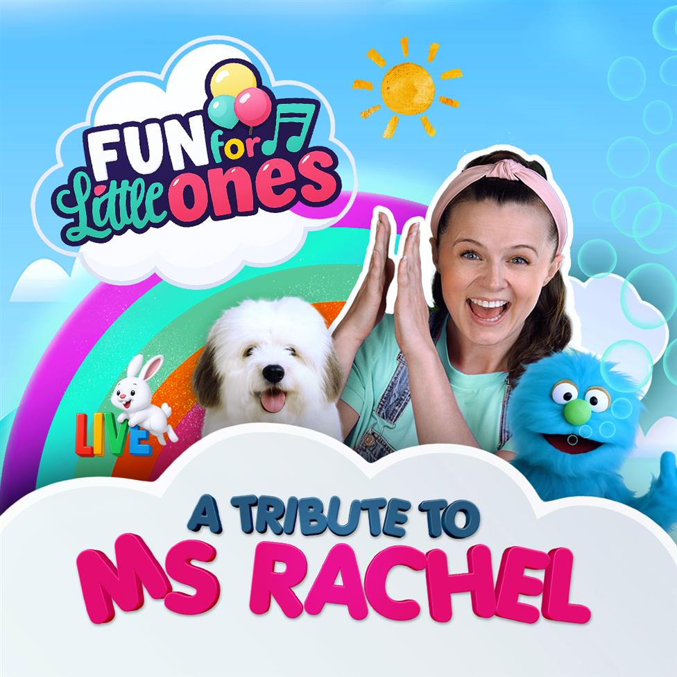 Ms Rachel ‘Fun For Little Ones!’ - Tribute Show