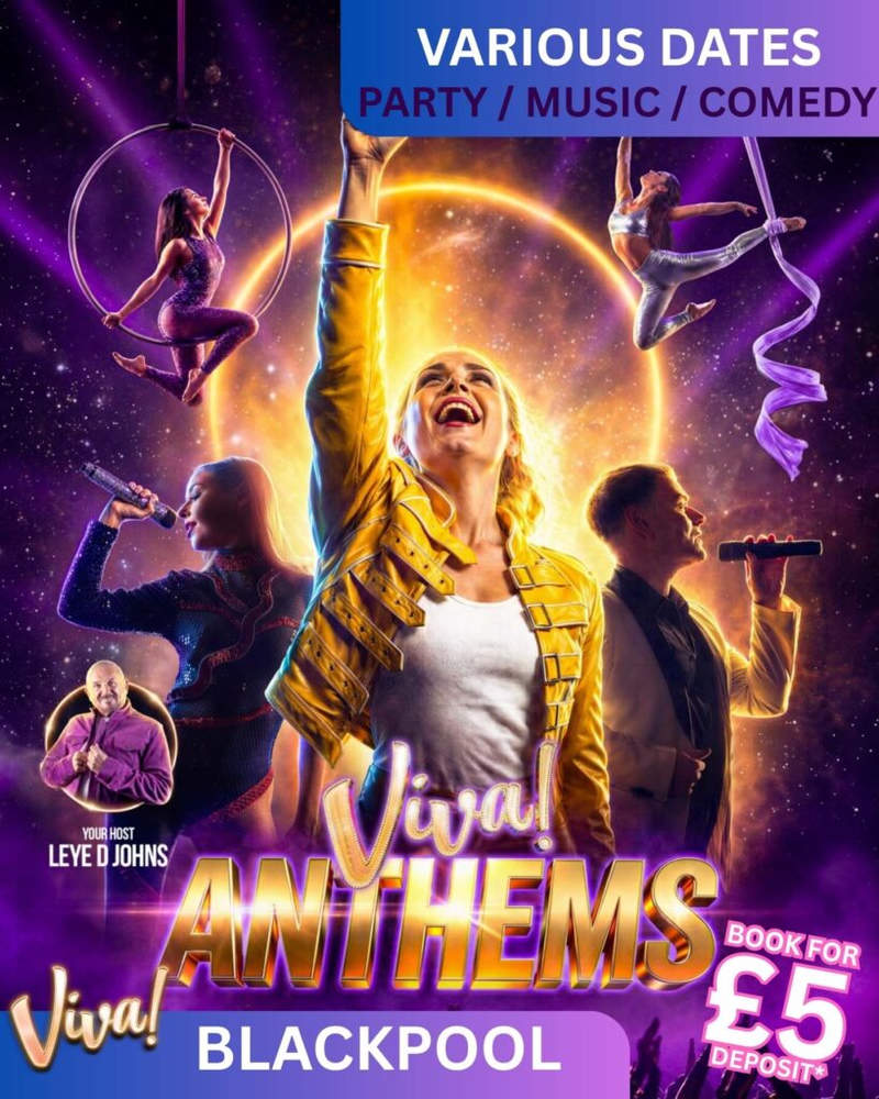 Viva Anthems! The Ultimate Feel-Good Music & Comedy Show
