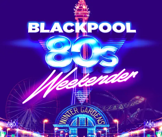 Blackpool 80s Weekender