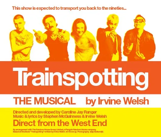 Trainspotting The Musical