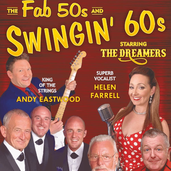 THE FAB 50'S AND SWINGIN' 60S