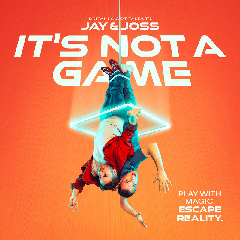 IT’S NOT A GAME – Starring award-winning Illusionists Jay & Joss